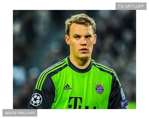 诺伊尔:从德甲新星到拜仁门神的生涯跃迁解析